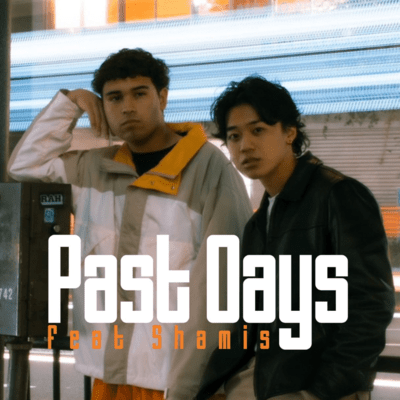 Past Days (feat. Shamis)のジャケット写真