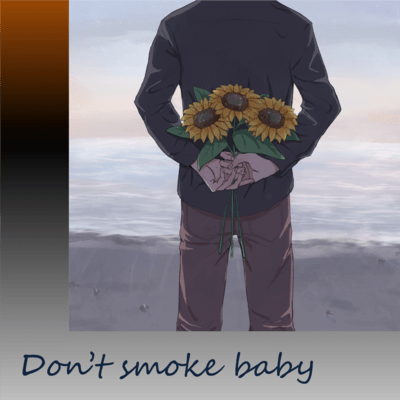 Don't smoke baby Front Cover