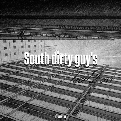 South dirty guy's (feat. 2on) Front Cover