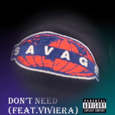 Don't need (feat. ViViera) Front Cover