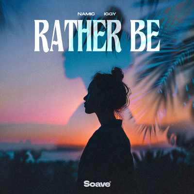 Rather Be Front Cover