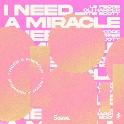 I Need a Miracleのジャケット写真