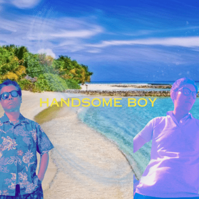 HANDSOME BOY (feat. SUSHIROCK)のジャケット写真