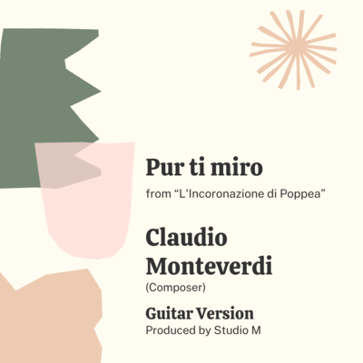 Monteverdi: "Pur ti miro, pur ti godo" from "L'incoronazione di Poppea" (guitar ver.) Front Cover