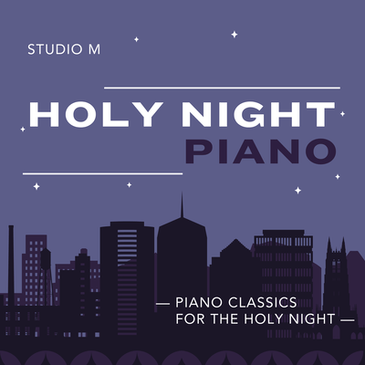 Holy Night Piano - Piano Classics for the Holy Night - Front Cover
