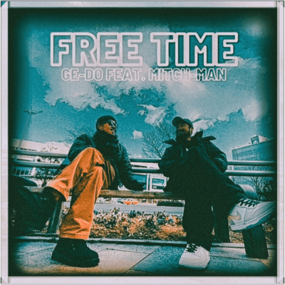 FREE TIME (feat. MITCH-MAN) Front Cover