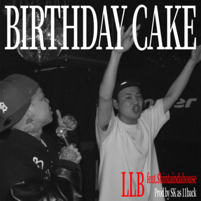 Birthday Cake (feat. $hintaindahouse) Front Cover