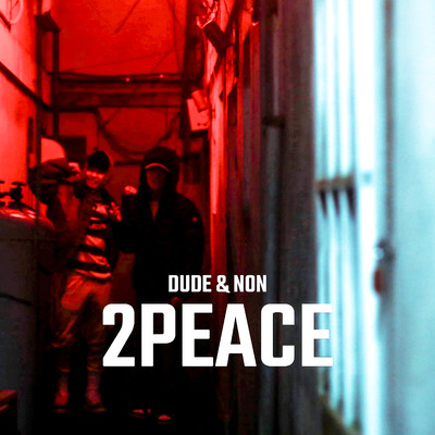 2peace (feat. NON)のジャケット写真