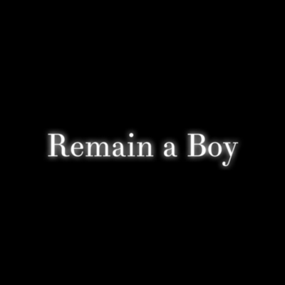 Remain a Boy Front Cover