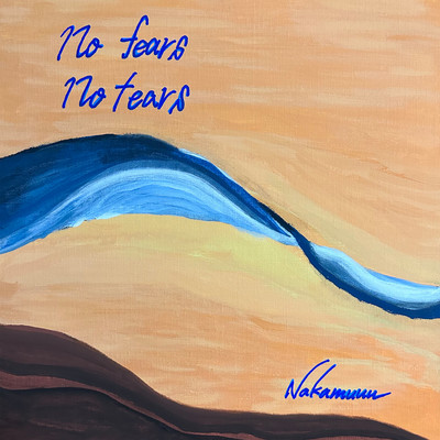 no fears no tears Front Cover