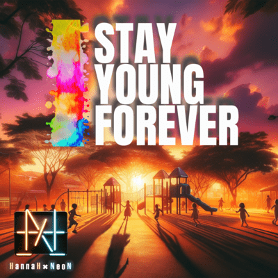 STAY YOUNG FOREVER Front Cover