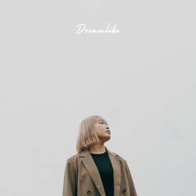 Dreamlikeのジャケット写真