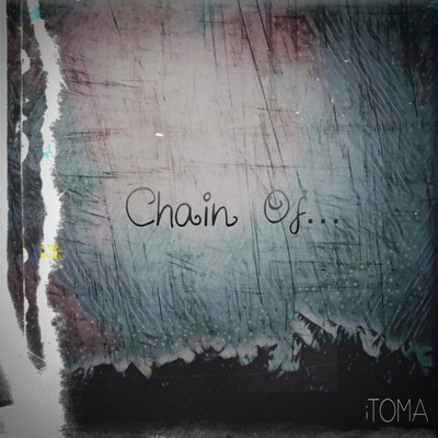 Chain of…のジャケット写真