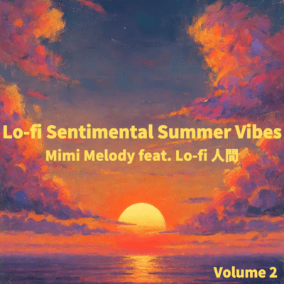 Lo-fi Sentimental Summer Vibes volume 2 Front Cover