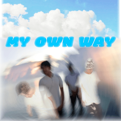 My own way (feat. bby_mell0w)のジャケット写真