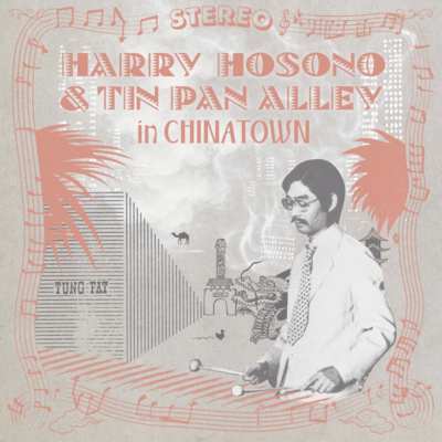 HARRY HOSONO & TIN PAN ALLEY IN CHINA TOWN 1976 (Live)のジャケット写真