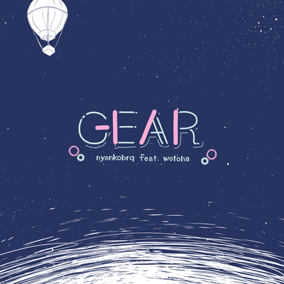 GEAR (feat. wotoha) Front Cover