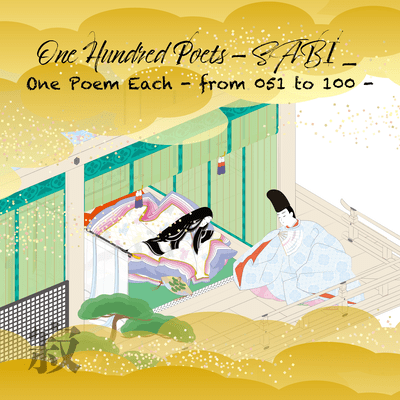One Hundred Poets - Sabi - One Poem Each - from 051 to 100 - Front Cover