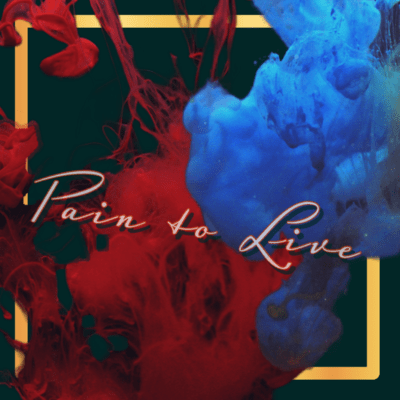 Pain to Live Front Cover