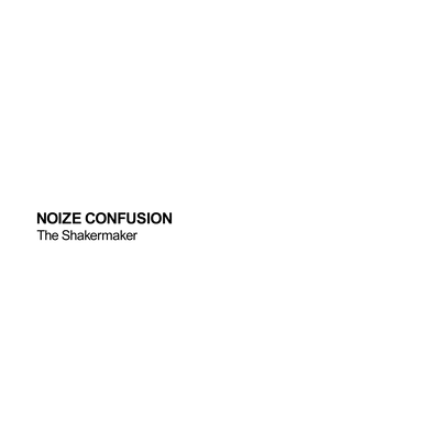 NOIZE CONFUSION Front Cover