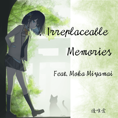 Irreplaceable Memories (feat. Miyamai Moca) Front Cover