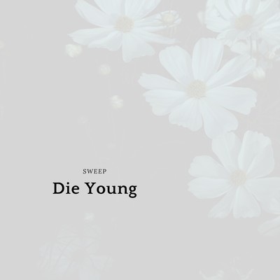 Die Youngのジャケット写真