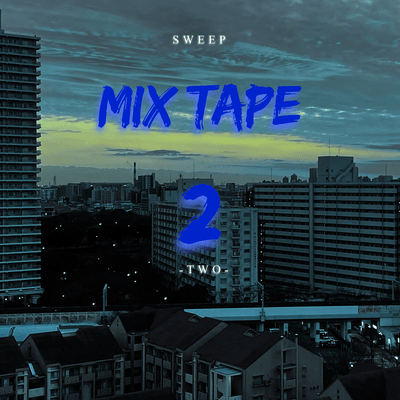 MIX TAPE -TWO- Front Cover