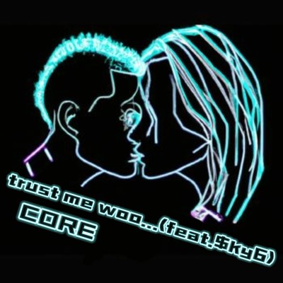 trust me woo... (feat. $ky6)のジャケット写真