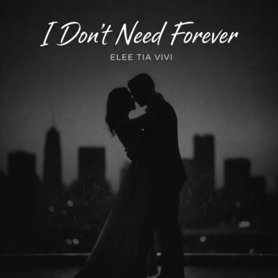 I don't need foreverのジャケット写真