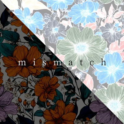 mismatchのジャケット写真