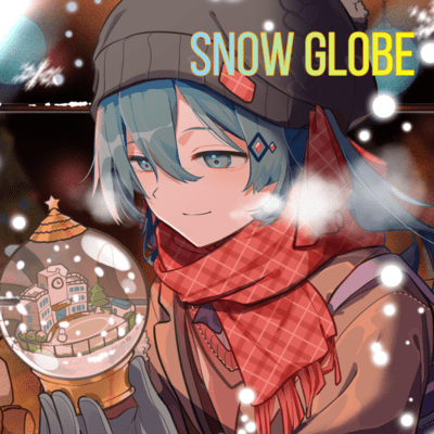 SNOW GLOBE (feat. HATSUNE MIKU) Front Cover