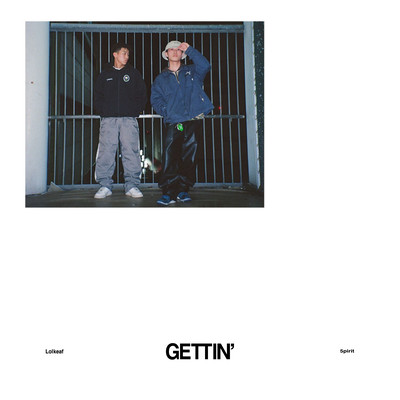 Gettin' (feat. Lol keaf) Front Cover