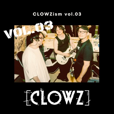 CLOWZism VOL.03のジャケット写真