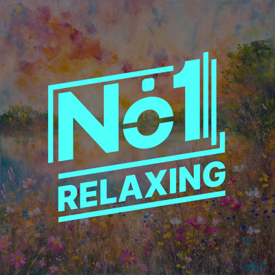 No.1 Relaxing & Healingのジャケット写真