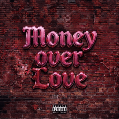 Money over Love Front Cover