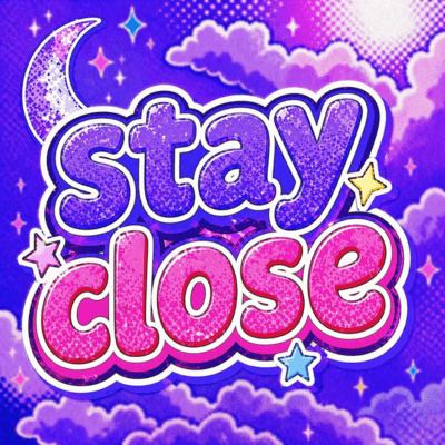 stay close Front Cover