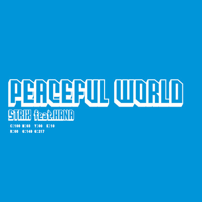 PEACEFUL WORLD (feat. HANA) Front Cover