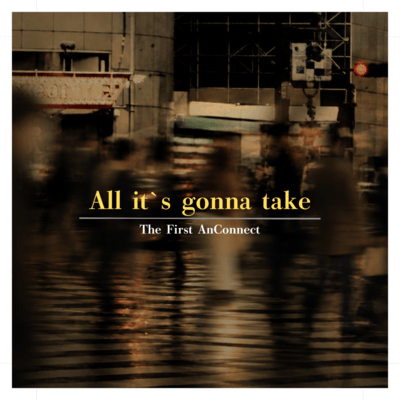 All it's gonna take Front Cover