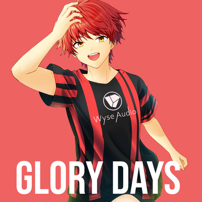 Glory Days (feat. Synthesizer V AI Yuma) Front Cover