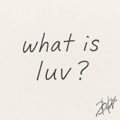 what is luv?のジャケット写真