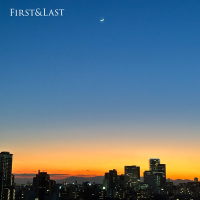 First&Lastのジャケット写真