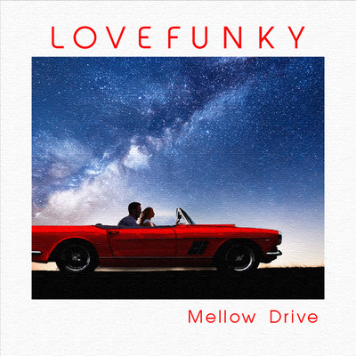 Mellow Driveのジャケット写真
