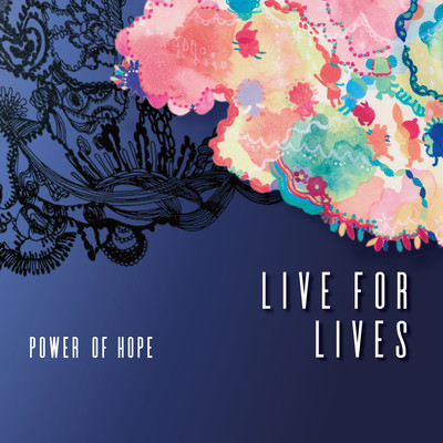 LIVE FOR LIVES Front Cover