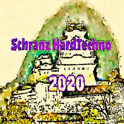 Schranz HardTechno 2020 Front Cover