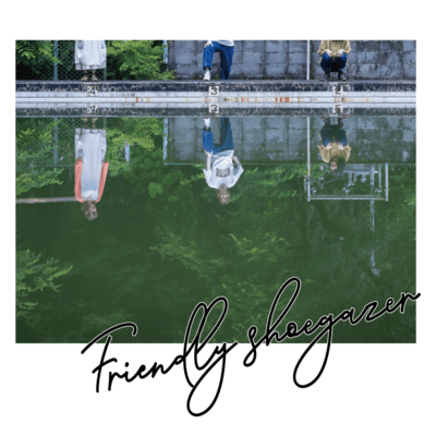 Friendly Shoegazer Front Cover