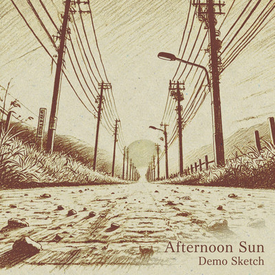 Afternoon Sun (Demo Sketch)のジャケット写真