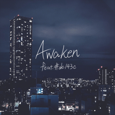 Awaken (feat. #dc143c)のジャケット写真