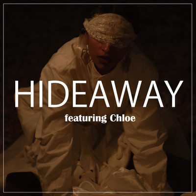 HIDEAWAY (feat. Chloe)のジャケット写真