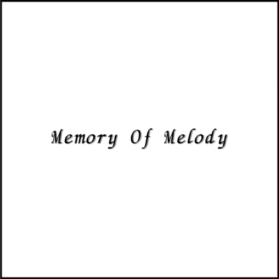 Memory Of Melodyのジャケット写真