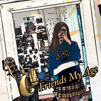 Friends My Age Front Cover